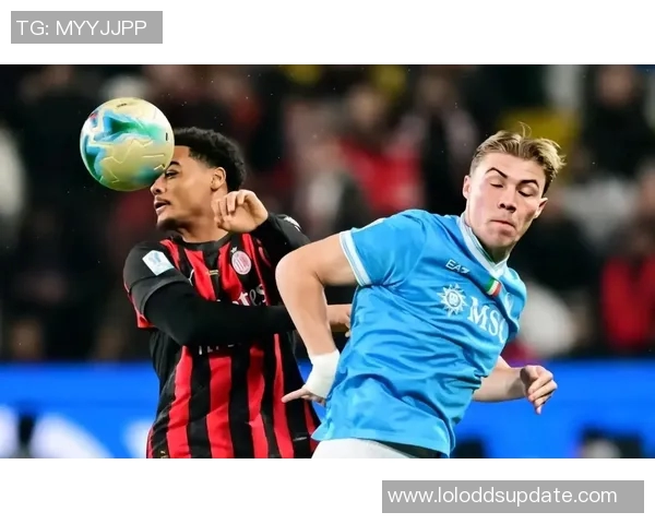 中超激战AC米兰险胜那不勒斯乌龙球成比赛转折点引发转会热议