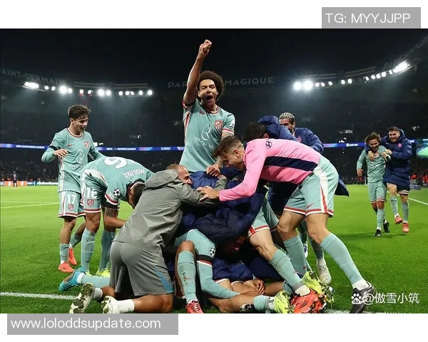 欧联杯巴黎圣日耳曼绝杀马竞全场沸腾补时进球成关键时刻